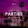Deep House Parties, Vol. 7 (Happy Beats Deep Music)