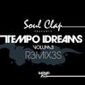Soul Clap Presents: Tempo Dreams, Vol. 3 (Remixes)