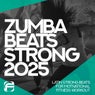 Zumba Beats Strong 2025 - Latin Strong Beats for Motivational Fitness Workout