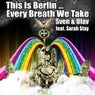 This Is Berlin... Every Breath We Take (Remixes)
