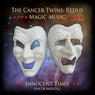 Innocent Times (Instrumental) (feat. TEDDY BOROWIECKI: ACCORDION KEYS, MIKE LENT BASS & Magic Music;The Cancer Twins)
