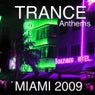 Miami Trance Anthems 2009