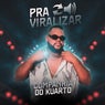 Pra viralizar