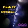 Still Believe (Brazilian Soul Crew Remixes)