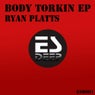 Body Torkin EP