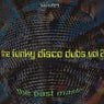 The Funky Disco Dubs Part 2