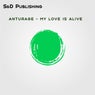 My Love Is Alive