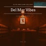 Del Mar Vibes - Glitz And Glam Chillout Cafe Bar Music, Vol 03