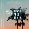 How I Feel (Downtempo Mix)