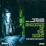 Shadows of the Night (The Remixes, Pt. 1)