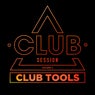 Club Session pres. Club Tools Vol. 5