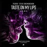Taste on My Lips (VIP Mix)