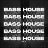 Bass House Selection 2025 Vol. 5