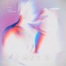 I Met U