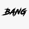 Bang