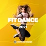 Fit Dance 2021: Motivation Training Music