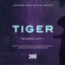 Tiger - Remixed, Pt. 1