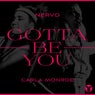 Gotta Be You (Extended Mix)