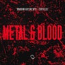 Metal & Blood