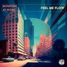 Feel Me Flow (Original Mix)