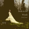 Bride in the Woods (End Zone)