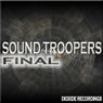 Sound Troopers Final