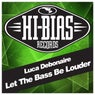 Let The Bass Be Louder