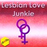 Lesbian Love Junkie