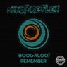 Boogaloo / Remember