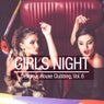 Girls Night - Delicious House Clubbing, Vol. 6