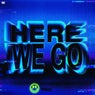 Here We Go (Extended Mix)
