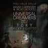 Universal Dreamers (Figli Delle Stelle) Part 2 (Toky & Ricky Diciotto Remix)