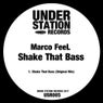 Shake That Bass