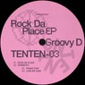 Rock Da Place EP