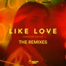 Like Love / The Remixes