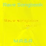 Rave Songbook