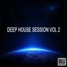 Deep House Session Vol 2