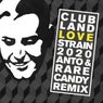 Love Strain 2020 (Anto & Rare Candy Remix)