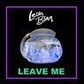 Leave Me