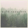 Waldrauschen, Vol. 2 (Fantastic Selection Of Melodic Dream Away Deep House Tunes)