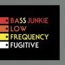 Low Frequency Fugitive