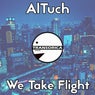 We Take Flight