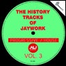 The History Tracks of Jaywork, Vol. 3