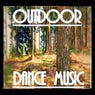 OUTDOOR DANCE MUSIC (Outdoor Dance Music)
