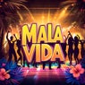 Mala Vida