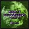 Keep It Progressive, Vol. 09