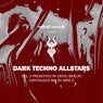 Dark Techno Allstars Vol.2 presented by deKai (Berlin) (Continuous Mix by Mike S.)