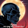 No One Will Stop You