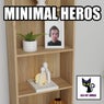 Minimal Heros