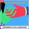 Freedom Is The Language